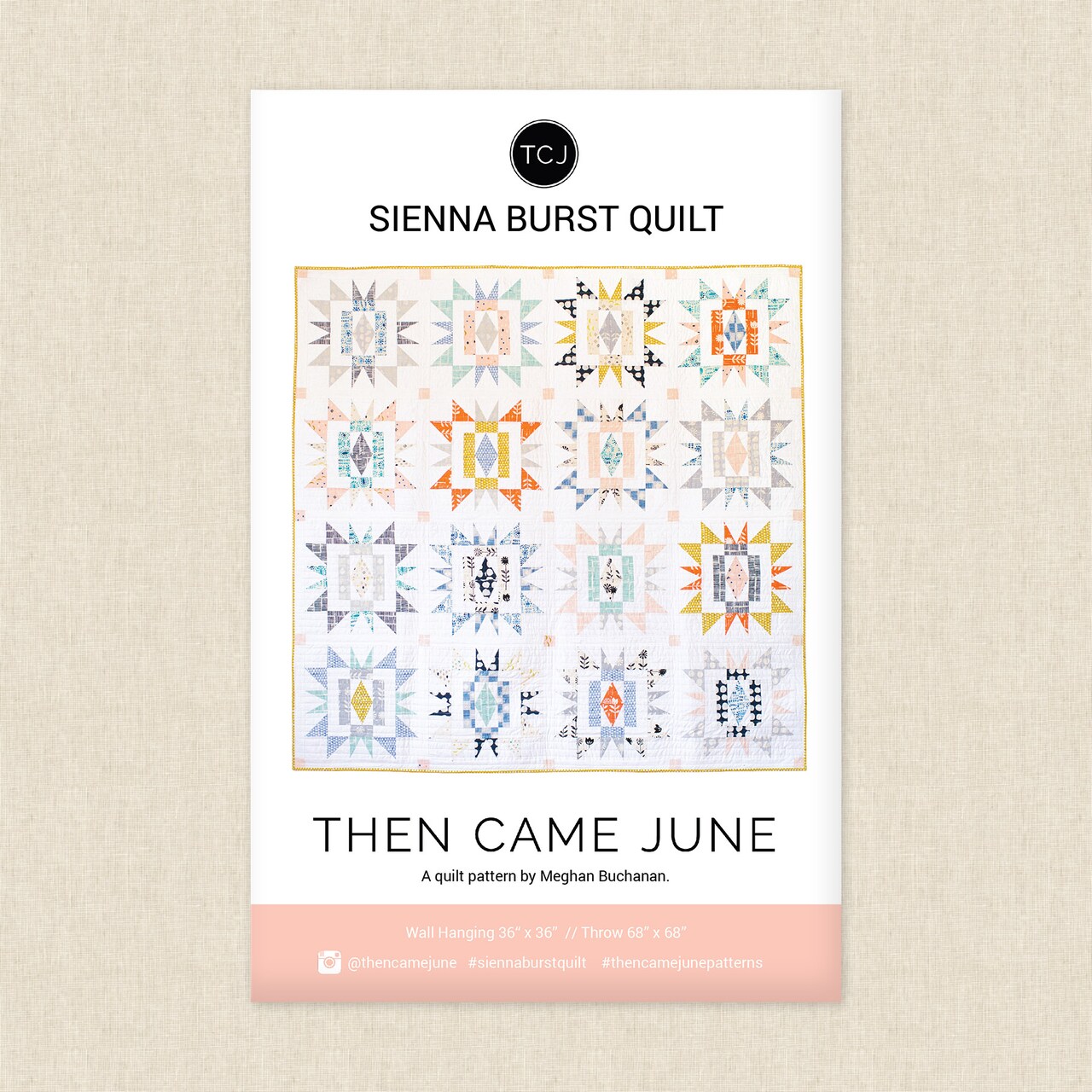 Sienna Burst Quilt (tcj 107) | Then Came June | Sewing Pattern